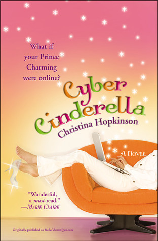 Cyber Cinderella (2006) by Christina Hopkinson