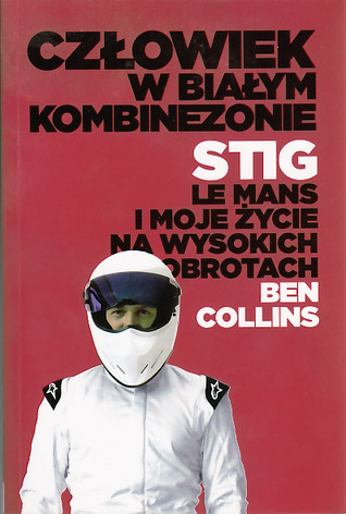 Człowiek w białym kombinezonie: Stig, Le Mans i moje życie na wysokich obrotach (2010)