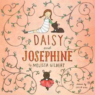 Daisy and Josephine (2014) by Melissa Gilbert