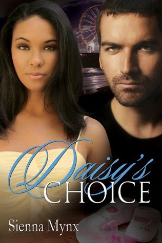 Daisy's Choice (2011) by Sienna Mynx