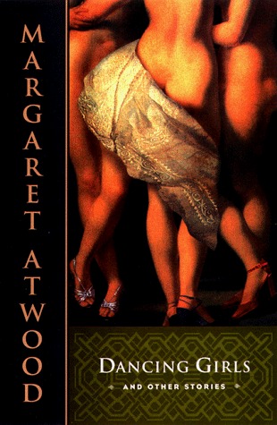 Dancing Girls (1998) by Margaret Atwood