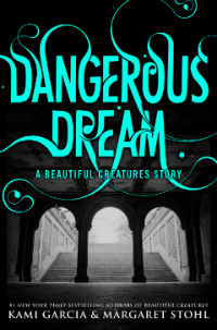 Dangerous Dream (2000) by Kami Garcia