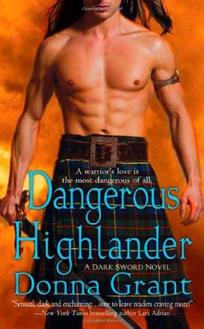 Dangerous Highlander (2009) by Donna Grant
