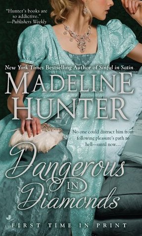 Dangerous in Diamonds (2011) by Madeline Hunter