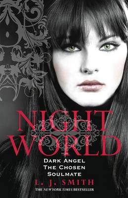 Dark Angel, The Chosen, and Soulmate (2009) by L.J. Smith