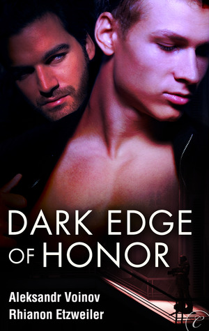 Dark Edge of Honor (2011) by Aleksandr Voinov