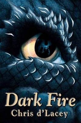 Dark Fire (2009) by Chris d'Lacey