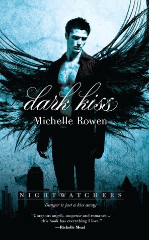 Dark Kiss (2012) by Michelle Rowen