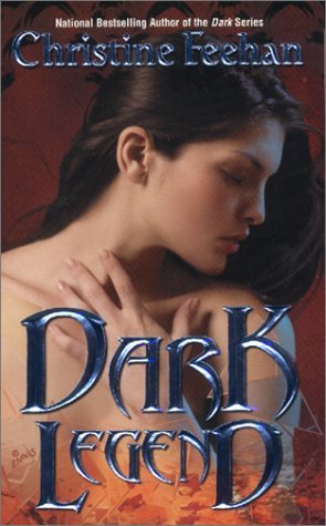 Dark Legend (2002) by Christine Feehan