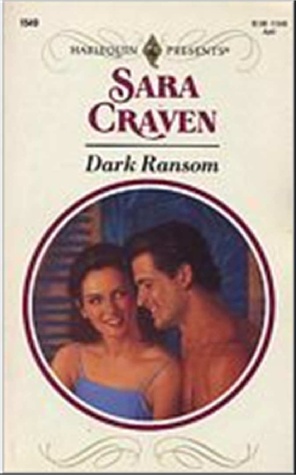 Dark Ransom (1993) by Sara Craven