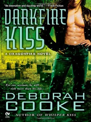 Darkfire Kiss (2011) by Deborah Cooke