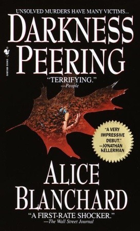 Darkness Peering (2000) by Alice Blanchard