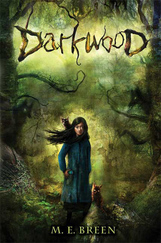Darkwood (2009) by M.E. Breen