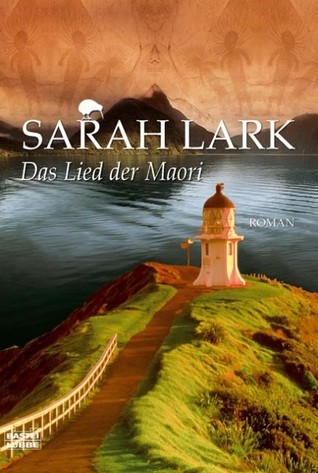 Das Lied der Maori (2000) by Sarah Lark