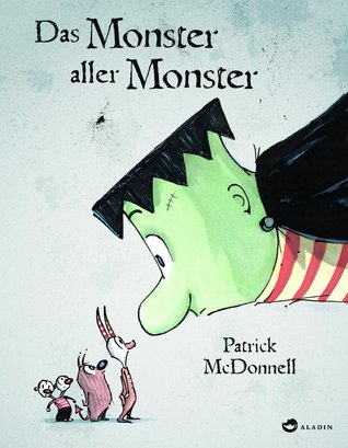 Das Monster aller Monster (2013) by Patrick McDonnell