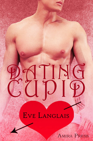 Dating Cupid (2011) by Eve Langlais