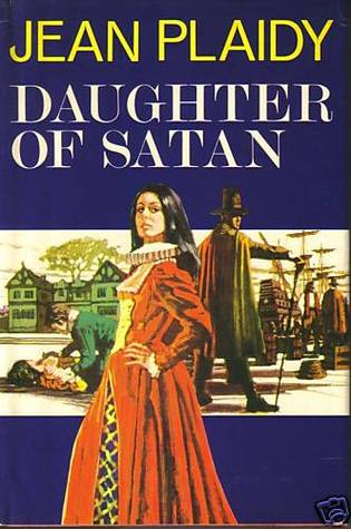 Daughter of Satan (1972) by Jean Plaidy