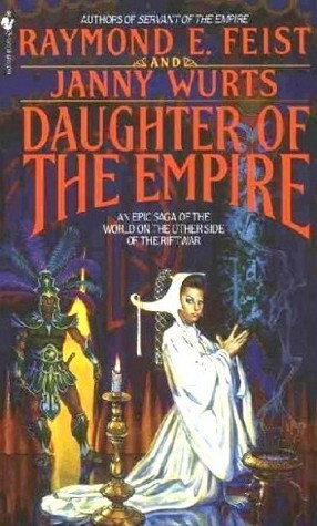 Daughter of the Empire (1988) by Raymond E. Feist