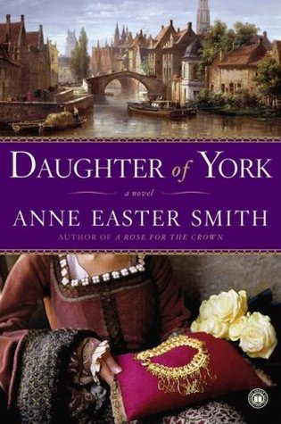 Daughter of York (2008) by Anne Easter Smith