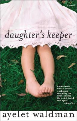 Daughter's Keeper (2004) by Ayelet Waldman