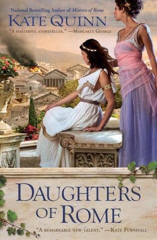 Daughters of Rome (2011) by Kate Quinn