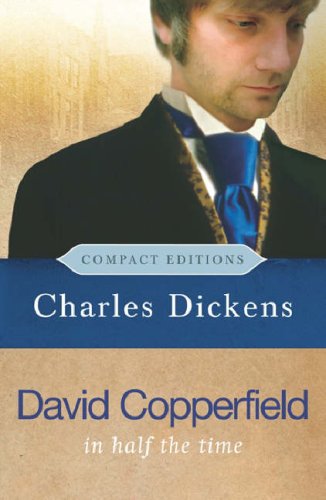David Copperfield: In Half the Time (2007) by Charles Dickens