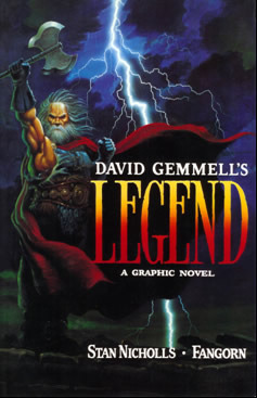 David Gemmell's Legend: A Graphic Novel (1994) by Stan Nicholls