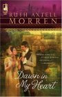 Dawn in My Heart (2006) by Ruth Axtell Morren