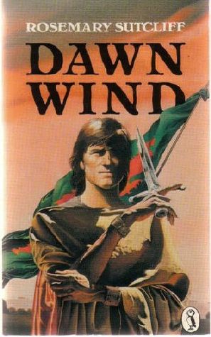 Dawn Wind (1982) by Rosemary Sutcliff
