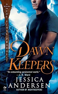 Dawnkeepers (2009) by Jessica Andersen