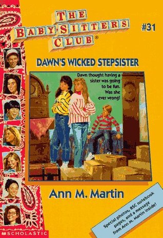 Dawn's Wicked Stepsister (1996) by Ann M. Martin