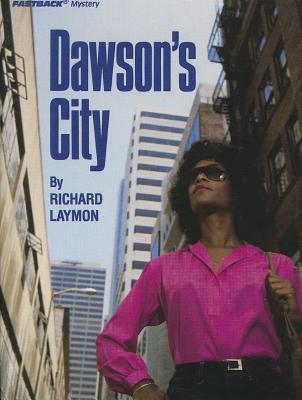 Dawson's City (1950) by Richard Laymon