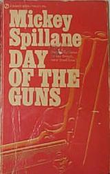 Day of the Guns (1965) by Mickey Spillane