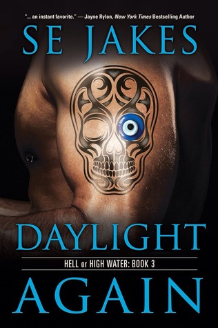 Daylight Again (2014) by S.E. Jakes