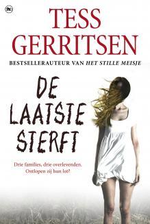 De laatste sterft (2012) by Tess Gerritsen