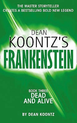 Dead and Alive (2009) by Dean Koontz