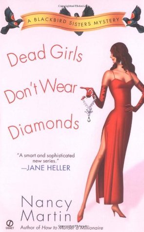 Dead Girls Don't Wear Diamonds (2003) by Nancy Martin