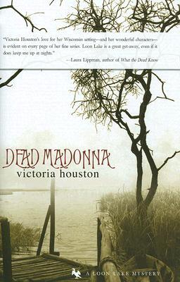 Dead Madonna (2007) by Victoria Houston