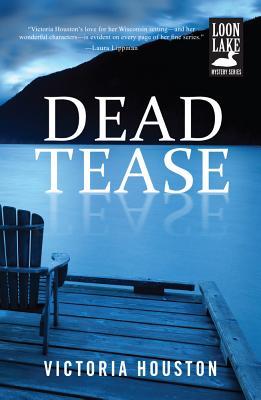 Dead Tease (2012) by Victoria Houston