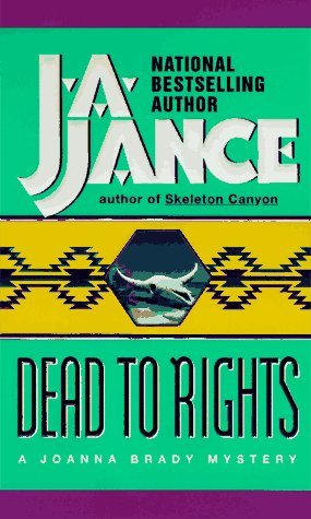 Dead to Rights (1997) by J.A. Jance