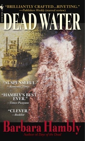 Dead Water (2005) by Barbara Hambly