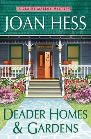 Deader Homes and Gardens (2012) by Joan Hess