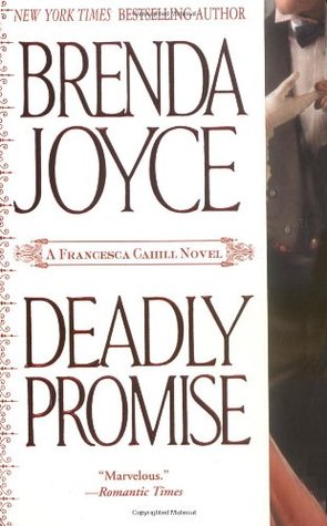 Deadly Promise (2003) by Brenda Joyce