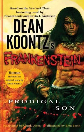 Dean Koontz's Frankenstein, Volume 1: Prodigal Son (2008) by Chuck Dixon