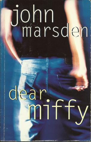Dear Miffy (1997) by John Marsden