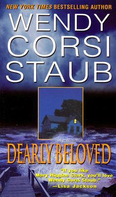 Dearly Beloved (2003) by Wendy Corsi Staub