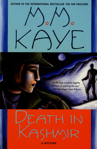 Death in Kashmir: A Mystery (2000) by M.M. Kaye