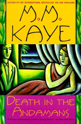 Death in the Andamans (2000) by M.M. Kaye