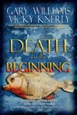Death in the Beginning (2000) by Gary Williams