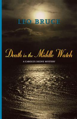 Death in the Middle Watch (2005) by Leo Bruce